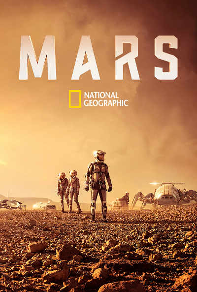 Сериал «Марс», National Geographic, 2016 год